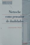 NIETZSCHE COMO PENSADOR DE DUALIDADES