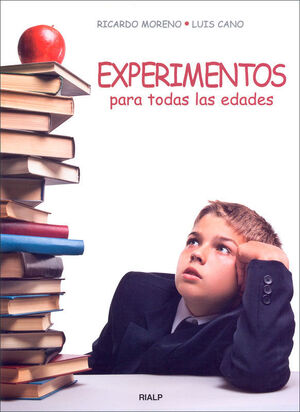 EXPERIMENTOS PARA TODAS LAS EDADES