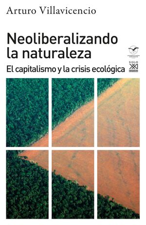 NEOLIBERIZANDO LA NATURALEZA