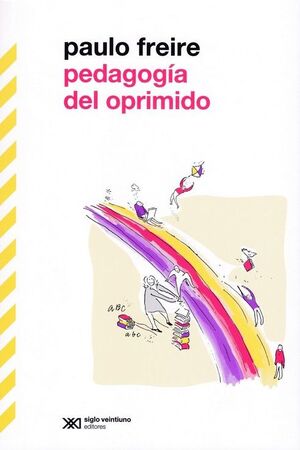 PEDAGOGIA DEL OPRIMIDO