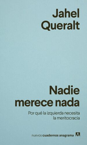 NADIE MERECE NADA