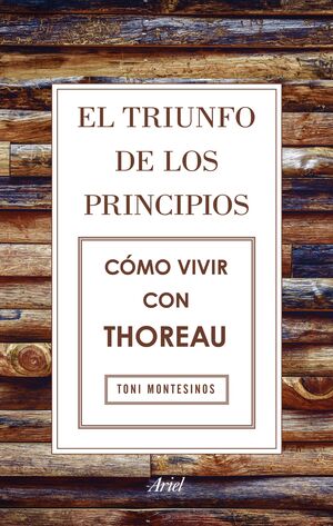 EL TRIUNFO DE LOS PRINCIPIOS. CÓMO VIVIR CON THORE