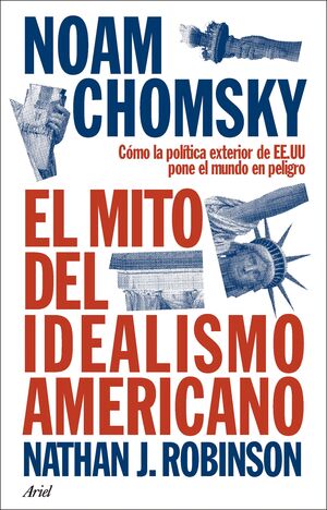 MITO DEL IDEALISMO AMERICANO, EL