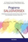 PROGRAMA SALUDIVERSEX. PROGRAMA DE EDUCACIÓN AFECTIVO-SEXUAL PARA ADULTOS CON DI