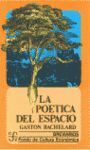 POETICA DEL ESPACIO, LA