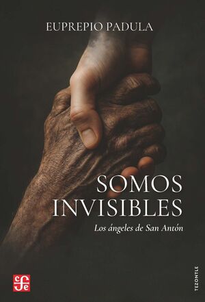 SOMOS INVISIBLES - LOS ANGELES DE SAN ANTON