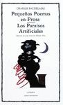 PEQUEÑOS POEMAS EN PROSA; LOS PARAÍSOS ARTIFICIALES