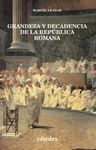 GRANDEZA Y DECADENCIA DE LA REPÚBLICA ROMANA