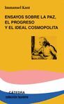 ENSAYOS SOBRE LA PAZ, EL PROGRESO Y EL IDEAL COSMOPOLITA