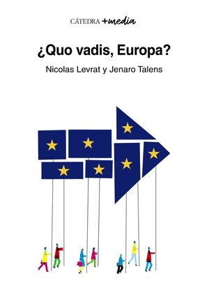 QUO VADIS, EUROPA?