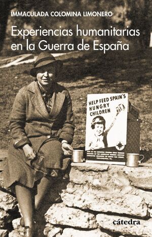 EXPERIENCIAS HUMANITARIAS EN LA GUERRA DE ESPA¥A