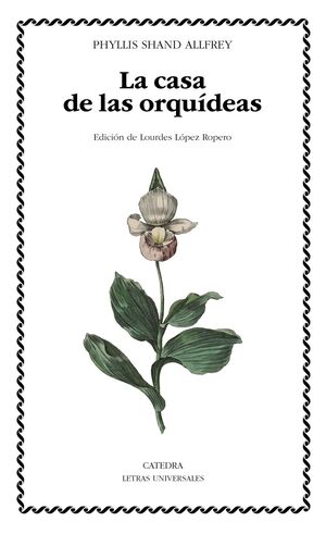 LA CASA DE LAS ORQUIDEAS