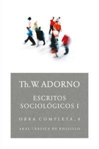 O.C. ADORNO 08 ESCRITOS SOCIOLOGICOS I