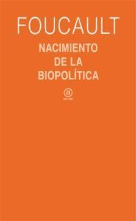 NACIMIENTO DE LA BIOPOLÍTICA