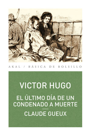 ULTIMO DIA DE UN CONDENADO A MUERTE, EL/ CLAUDE GU