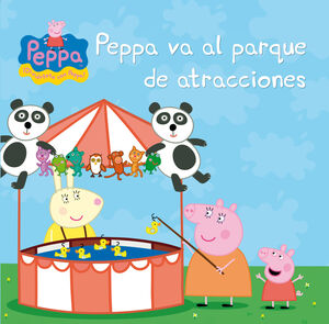 PEPPA PIG. PEPPA VA AL PARQUE DE ATRACCI