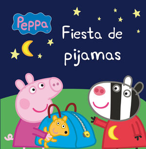 PEPPA PIG. FIESTA DE PIJAMAS