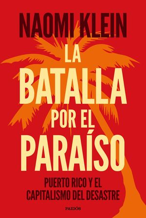 LA BATALLA POR EL PARAÍSO