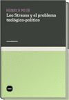 LEO STRAUSS Y EL PROBLEMA TEOLÓGICO-POLÍTICO