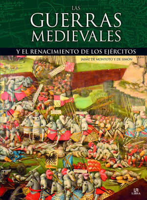 GUERRAS MEDIEVALES, LAS