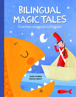 CUENTOS MAGICOS BILINGUES-BILINGUAL MAGIC TALES- ESP.-INGLES