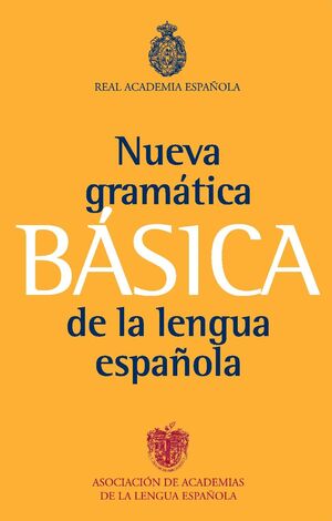 GRAMATICA BASICA DE LA LENGUA ESPAÑOLA
