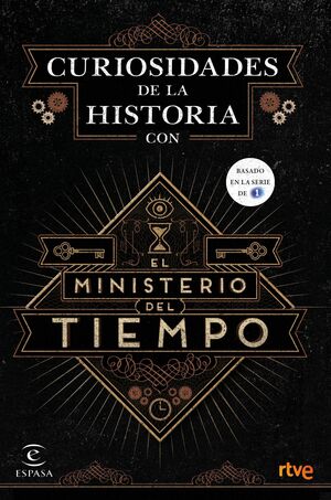 CURIOSIDADES DE LA HISTORIA CON EL MINISTERIO DEL