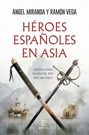 HÈROES ESPAÑOLES EN ASIA