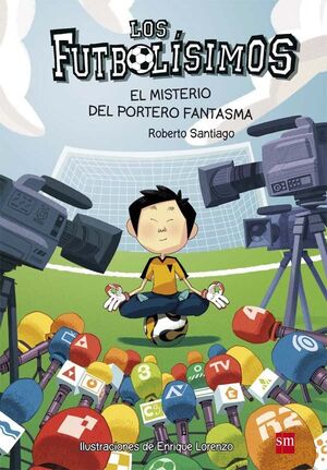 FUTBOLISIMOS 3 - MISTERIO DEL PORTERO FANTASMA