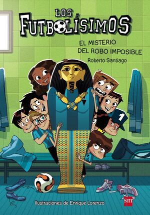 FUTBOLISIMOS 5 - MISTERIO DEL ROBO IMPOSIBLE