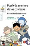 PUPI Y LA AVENTURA DE LOS COWBOYS