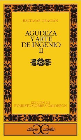 AGUDEZA Y ARTE DE INGENIO