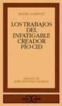 LOS TRABAJOS DEL INFATIGABLE CREADOR PÍO CID