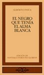 EL NEGRO QUE TENÍA EL ALMA BLANCA