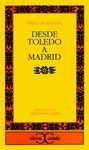 DESDE TOLEDO A MADRID