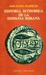 HISTORIA ECONÓMICA DE LA HISPANIA ROMANA