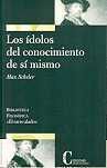 ÍDOLOS DEL CONOCIMIENTO DE SÍ MISMO