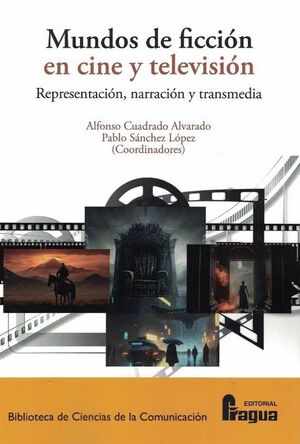 MUNDOS DE FICCIÓN EN CINE Y TELEVISIÓN: REPRESENTA