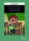 LA HUELLA DEL SILENCIO. ESTRATEGIAS DE PREVENCIÓN Y AFRONTAMIENTO DEL ACOSO ESCO