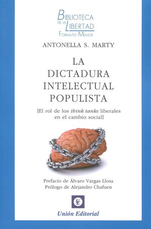 LA DICTADURA INTELECTUAL POPULISTA