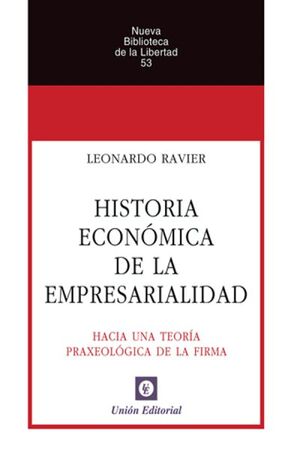 HISTORIA ECONÓMICA DE LA EMPRESARIALIDAD
