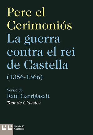 LA GUERRA CONTRA EL REI DE CASTELLA