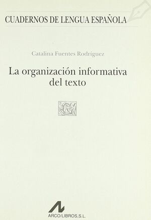 ORGANIZACION INFORMATIVA DEL TEXTO (G