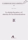 DEIXIS LOCATIVA Y EL SISTEMA DE DEMOSTRATIVOS