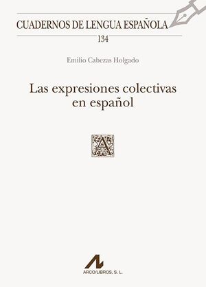 LAS EXPRESIONES COLECTIVAS EN ESPAÑOL