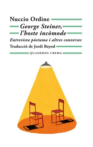 GEORGE STEINER, L'HOSTE INCÒMODE