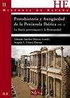 PROTOHISTORIA Y ANTIGÜEDAD DE LA PENÍNSULA IBÉRICA. VOL 2