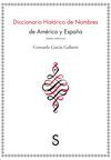 DICCIONARIO HISTÓRICO DE NOMBRES DE AMÉRICA Y ESPAÑA