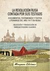 REVOLUCIÓN RUSA CONTADA POR SUS TESTIGOS, LA
