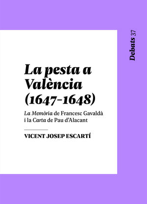 LA PESTA A VALENCIA (1647-1648)